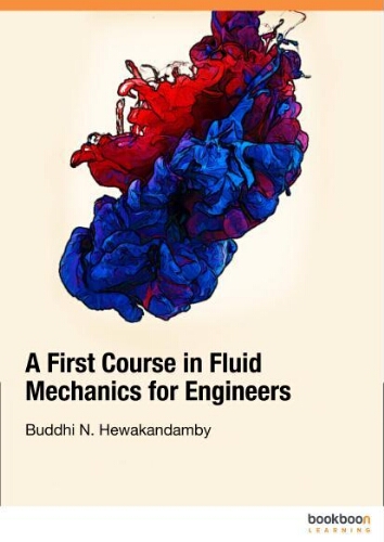 A first course in fluid mechanics for engineers A first course in fluid mechanics for engineers
