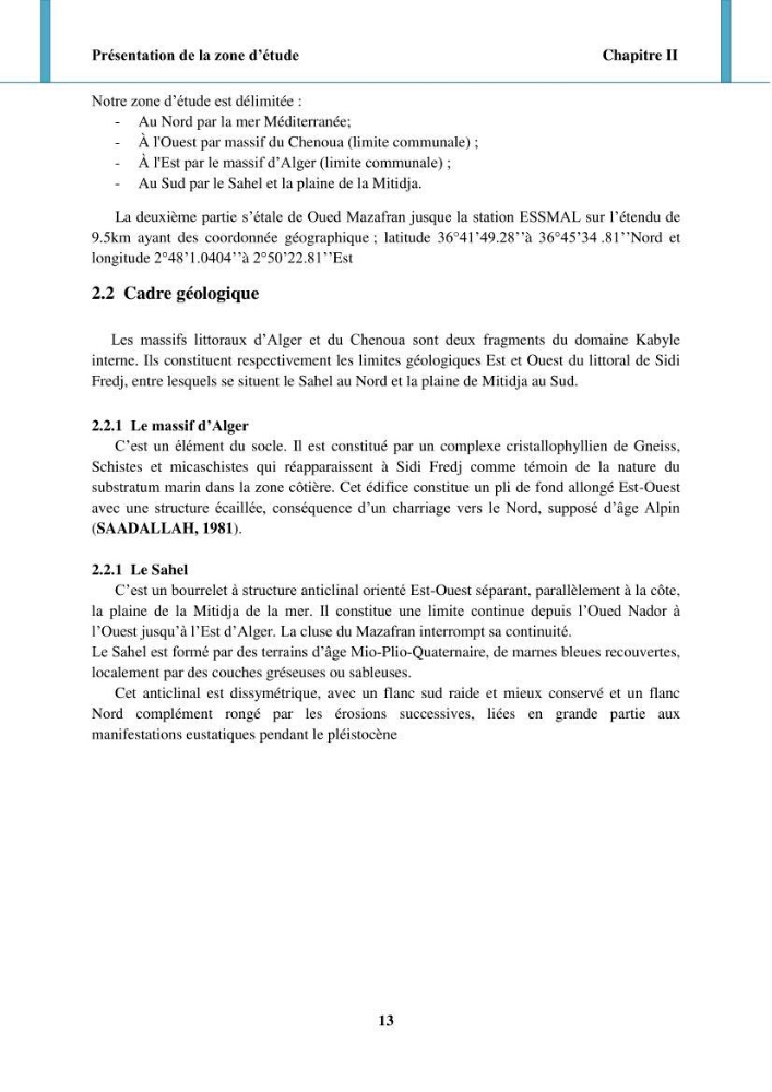 Impact des forçages météorologiques et anthropiques sur la dynamique morpho-sédimentaire du littoral Ouest Algérois:
