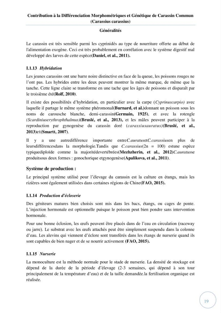 Contribution à la différenciation morphométrique et génétique des carassins communs (Carassius carassius):