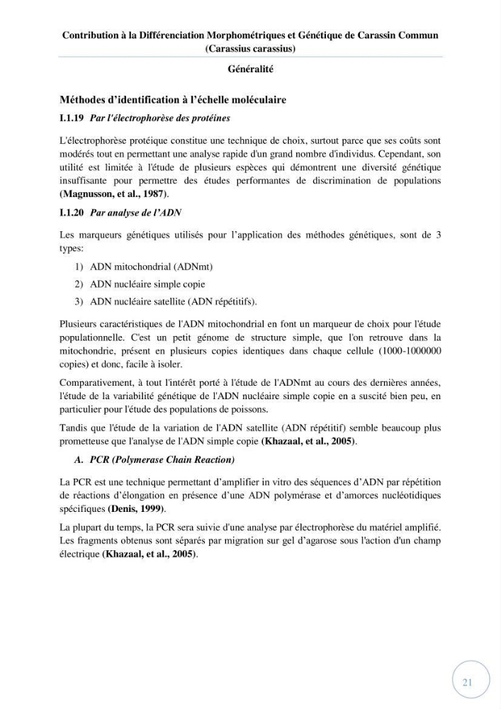 Contribution à la différenciation morphométrique et génétique des carassins communs (Carassius carassius):