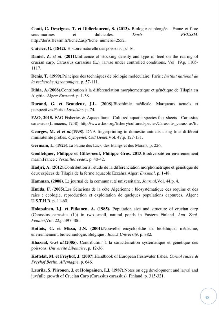 Contribution à la différenciation morphométrique et génétique des carassins communs (Carassius carassius):