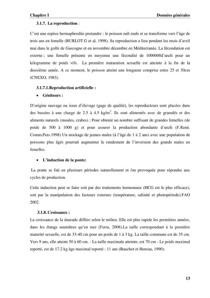 Contribution a la mise en place d.un systeme d\'elevage en cages flottantes du loup de mer et de la daurade royale au niveau de Gouraya (wilaya de Tipaza).