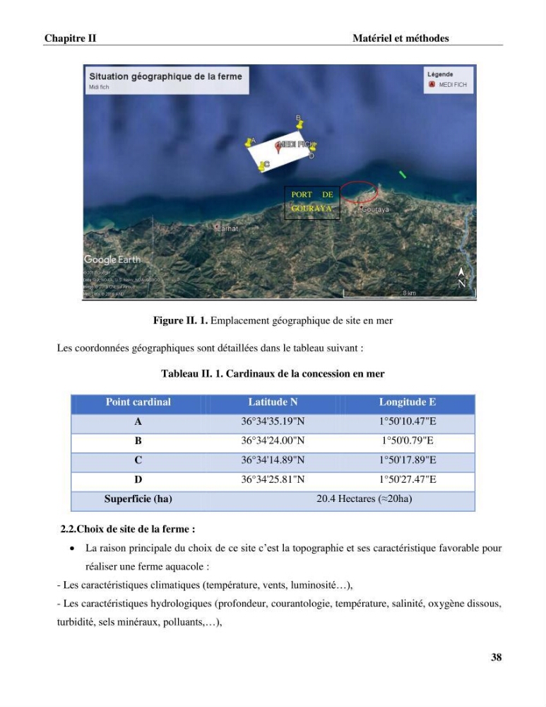 Contribution a la mise en place d.un systeme d\'elevage en cages flottantes du loup de mer et de la daurade royale au niveau de Gouraya (wilaya de Tipaza).