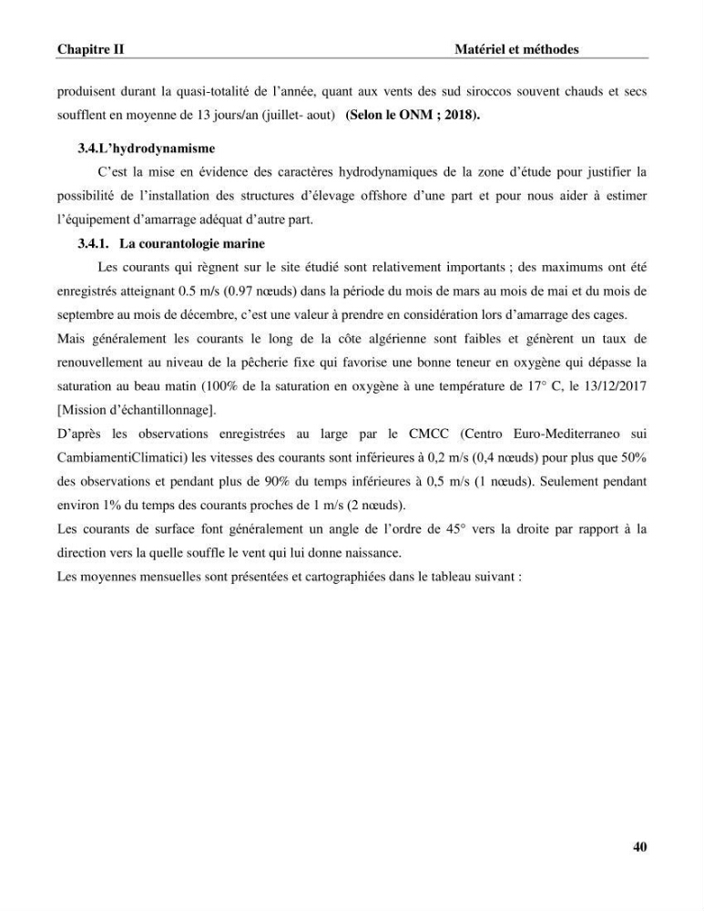 Contribution a la mise en place d.un systeme d\'elevage en cages flottantes du loup de mer et de la daurade royale au niveau de Gouraya (wilaya de Tipaza).