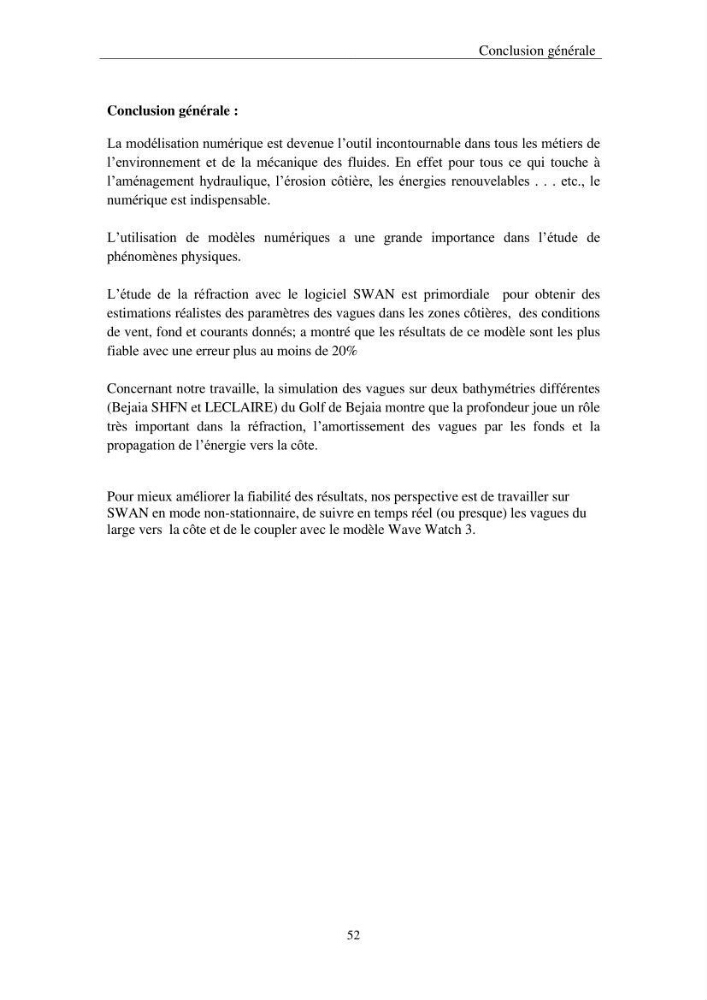 Utilisation du modèle SWAN pour la modélisation des vagues/houles