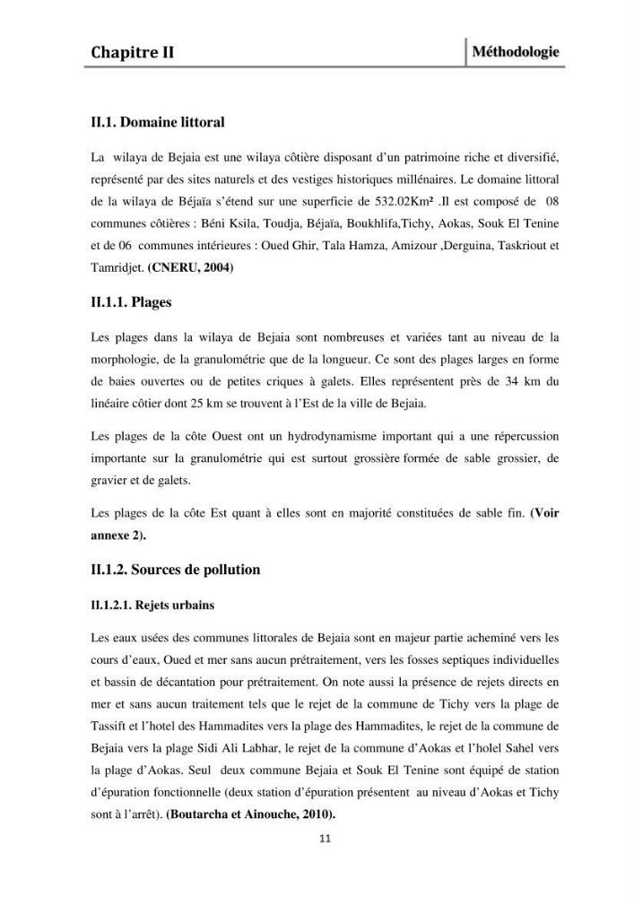 Evaluation de l\'état de mise en oeuvre de la loi 02-02 du 5 février 2002 relative à la protection et à la valorisation littorale dans la wilaya de Bejaia