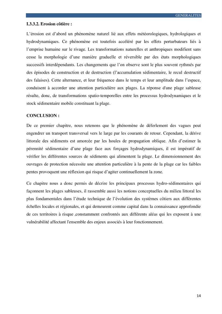 Contribution a la connaissance de la morphologie et de la dynamique sedimentaire de la côte Ouest d\'Algerie,plage d\'Ain Franine, Oran
