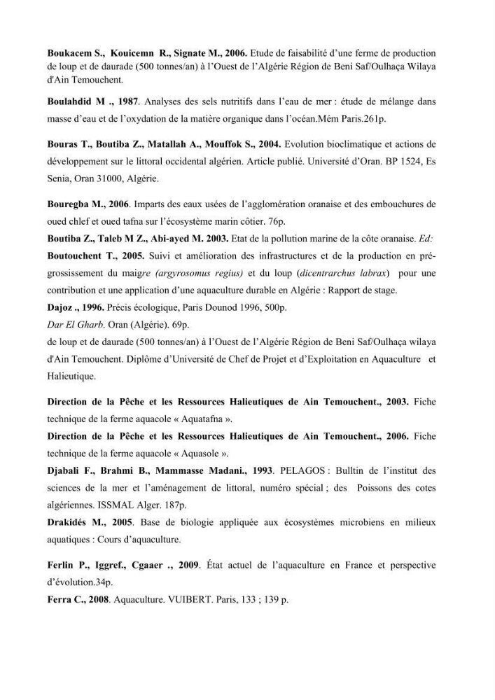Caractérisation de l\'aquaculture marine au niveau de la côte ouest Algérienne: état actuel et perspectives de développement