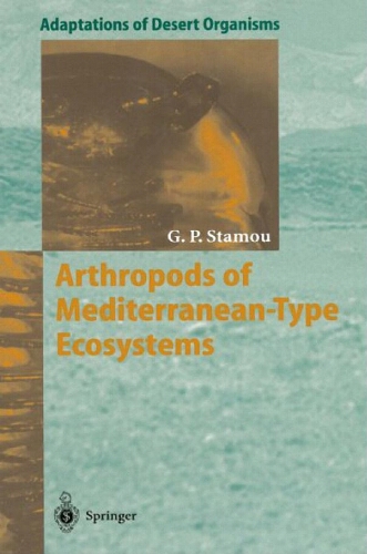 Arthropods of mediterranean-type ecosystems Arthropods of mediterranean-type ecosystems