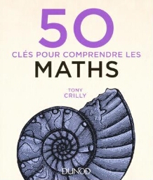 50 Clés pour comprendre les maths