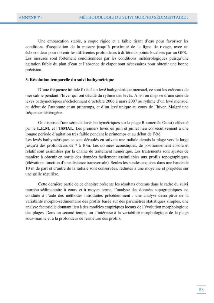 Analyse statistique de l\'evolution morphodynamique des plages ( plage de boumerdès Ouest)