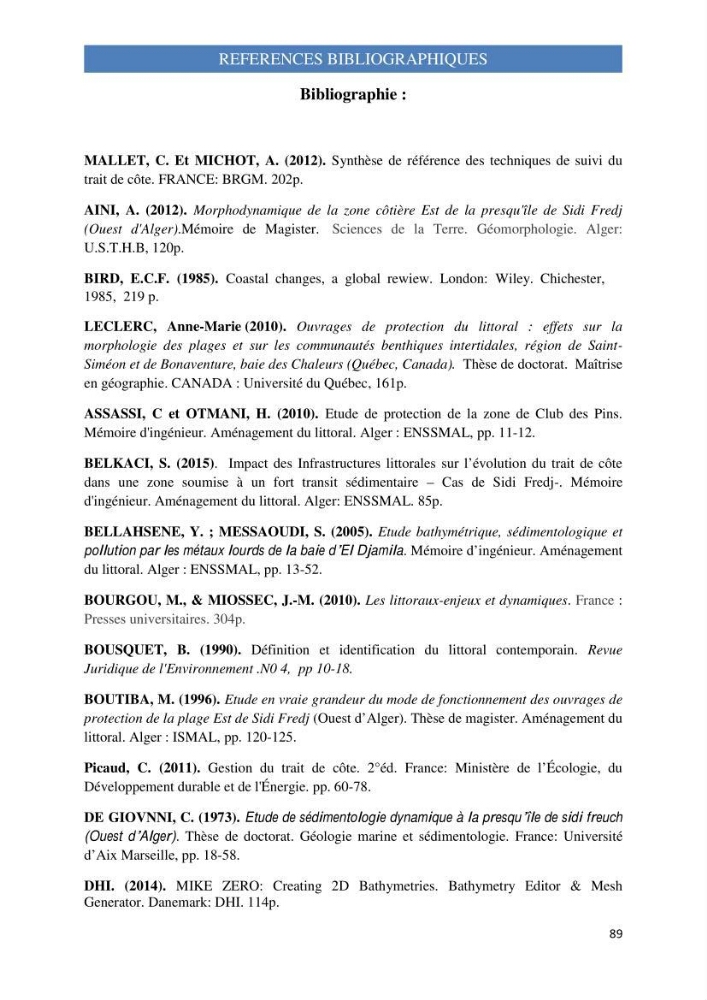 Influence des ouvrages portuaires et de protection sur l\'équilibre du littoral centre Algerien