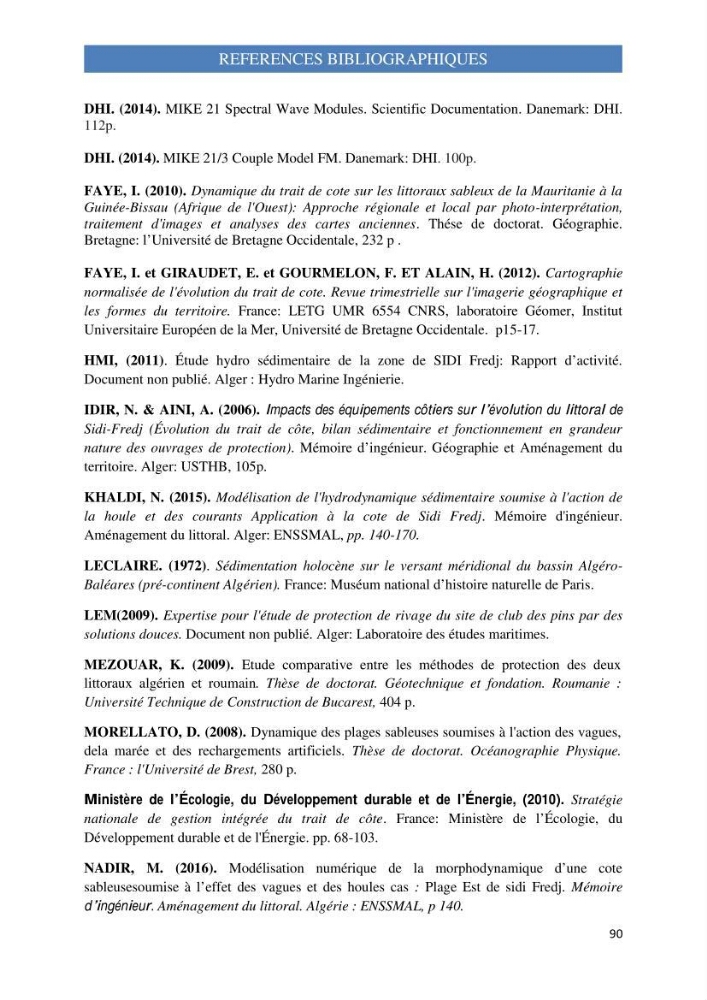 Influence des ouvrages portuaires et de protection sur l\'équilibre du littoral centre Algerien