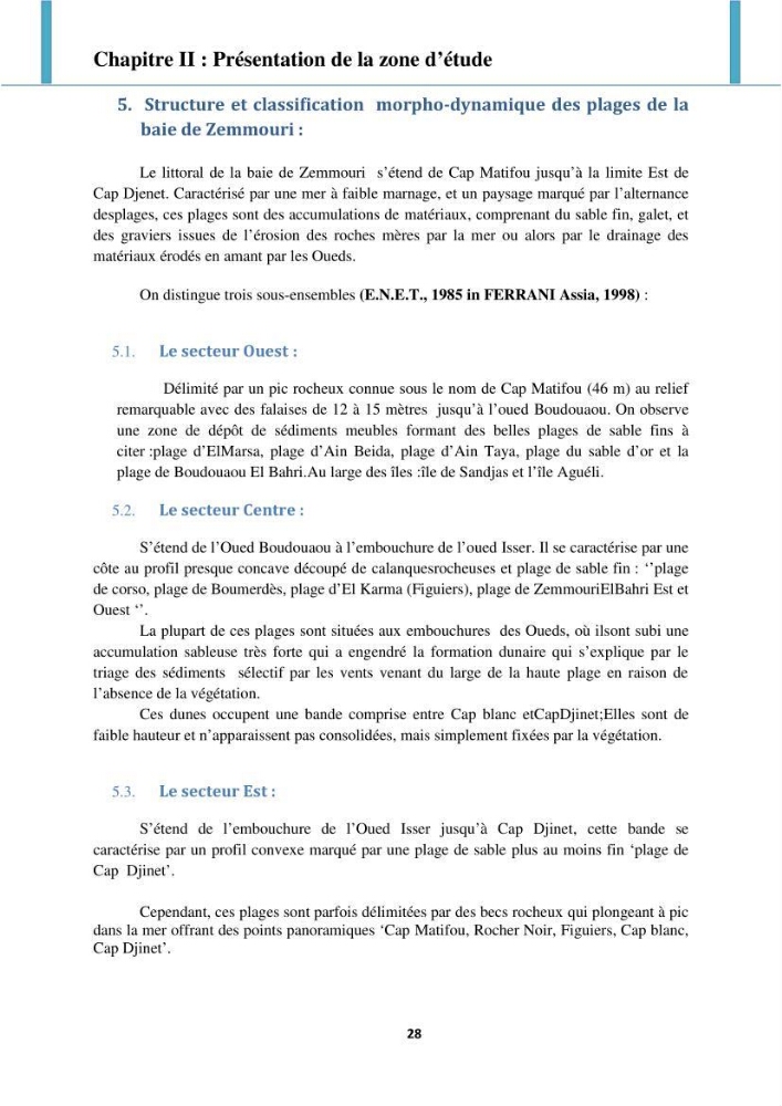 Processus mis en jeu dans l\'évolution morpho-dynamique de la baie de Zemmouri