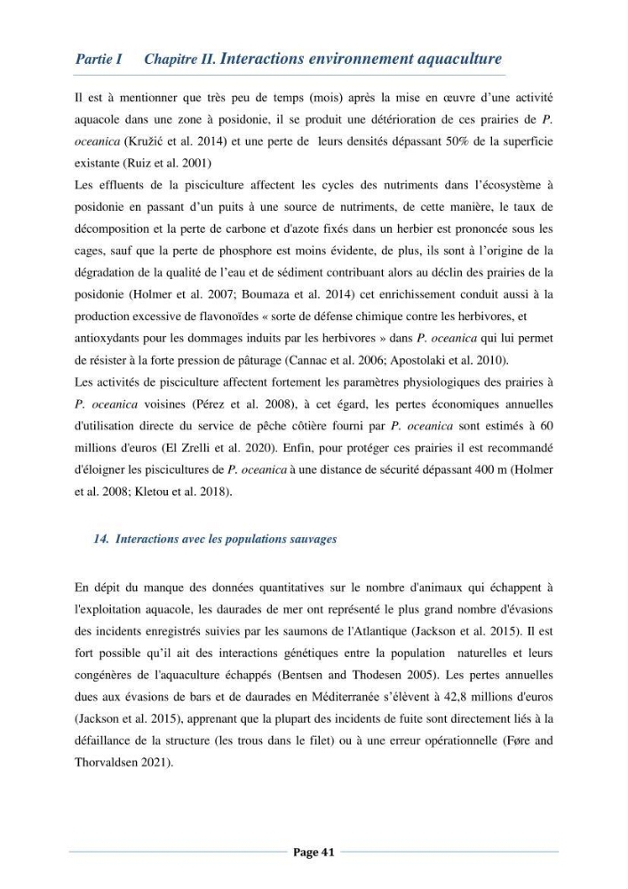 Les interactions environnement -aqaculture : interaction environnementales et optimisation des systemes de production piscicole marine