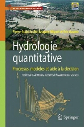 Hydrologie quantitative : processus, modèles et aide à la décision