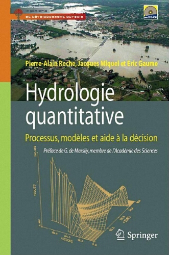 Hydrologie quantitative : processus, modèles et aide à la décision Hydrologie quantitative : processus, modèles et aide à la décision