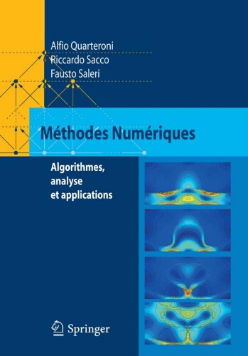 Méthodes numériques: algorithmes, analyse et applications Méthodes numériques: algorithmes, analyse et applications