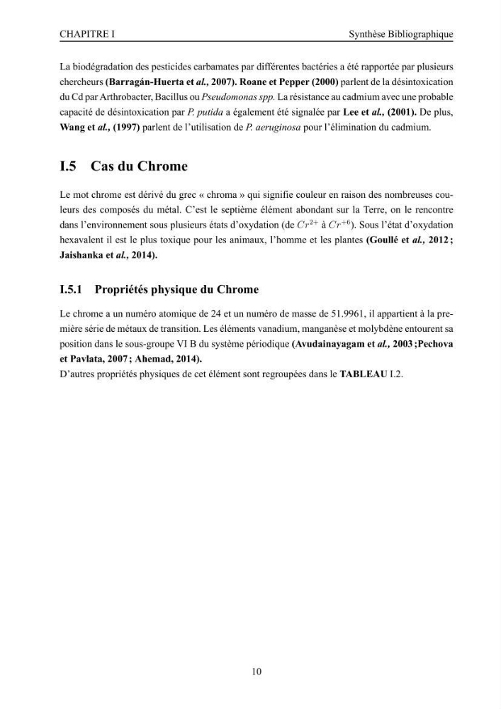 Evaluation de la résistance aux métaux lourds et du potentiel d’élimination du chrome hexavalent chez des bactéries d’origines marines Projet de mise en place d’un procédé de traitement des effluents riches en chrome.