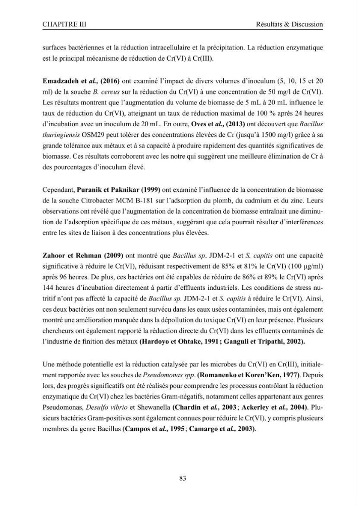 Evaluation de la résistance aux métaux lourds et du potentiel d’élimination du chrome hexavalent chez des bactéries d’origines marines Projet de mise en place d’un procédé de traitement des effluents riches en chrome.