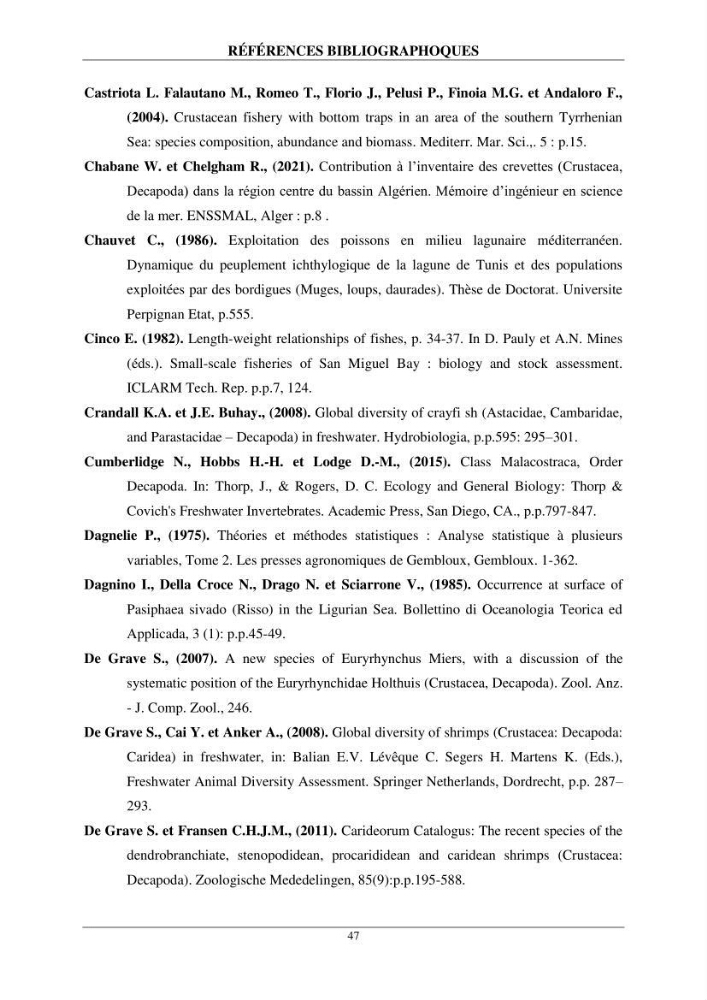 Contribution à l\'étude de quelques paramètres de la biologie des espèces de la famille Pasiphaeidae (Crustacea, Decapoda) dans la région centre du bassin algérien