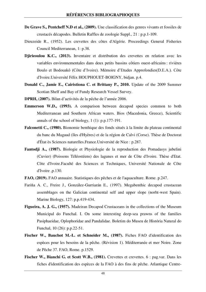 Contribution à l\'étude de quelques paramètres de la biologie des espèces de la famille Pasiphaeidae (Crustacea, Decapoda) dans la région centre du bassin algérien