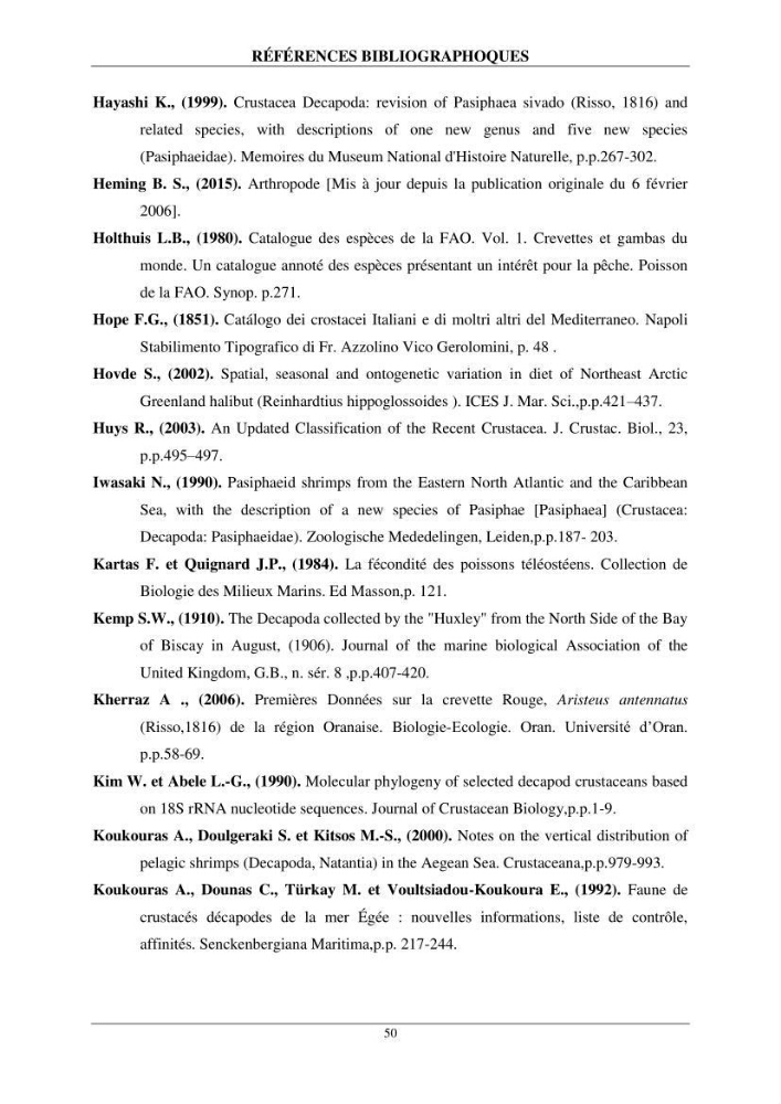 Contribution à l\'étude de quelques paramètres de la biologie des espèces de la famille Pasiphaeidae (Crustacea, Decapoda) dans la région centre du bassin algérien