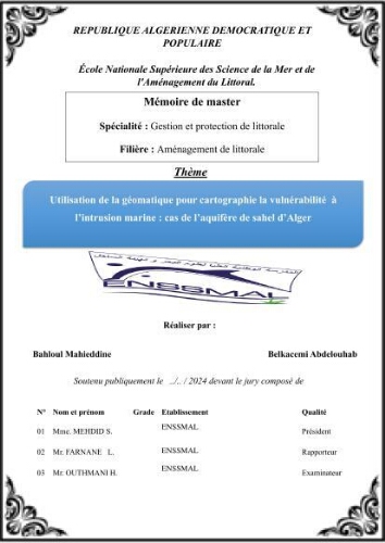 Utilisation de la géomatique pour cartographie la vulnérabilité à l'intrusion marine: cas de l'aquifère de sahel d'Alger Utilisation de la géomatique pour cartographie la vulnérabilité à l'intrusion marine: cas de l'aquifère de sahel d'Alger