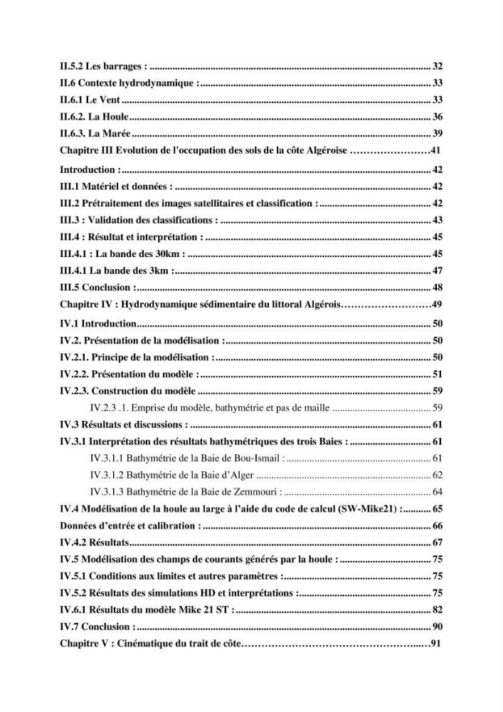 Modelisation de la cinématique du trait de côte,dynamique sédimentaire et évaluation des zones à risque de la côte algéroise