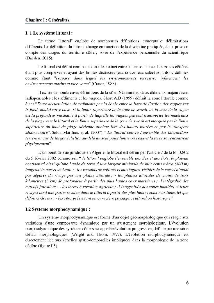 Modelisation de la cinématique du trait de côte,dynamique sédimentaire et évaluation des zones à risque de la côte algéroise