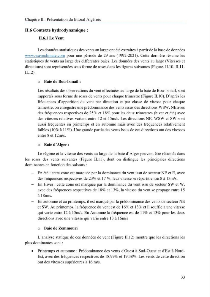 Modelisation de la cinématique du trait de côte,dynamique sédimentaire et évaluation des zones à risque de la côte algéroise