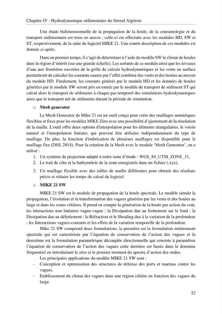 Modelisation de la cinématique du trait de côte,dynamique sédimentaire et évaluation des zones à risque de la côte algéroise