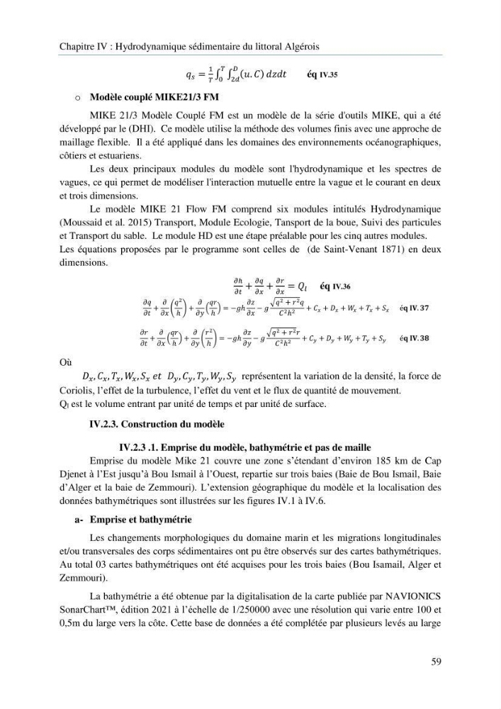 Modelisation de la cinématique du trait de côte,dynamique sédimentaire et évaluation des zones à risque de la côte algéroise