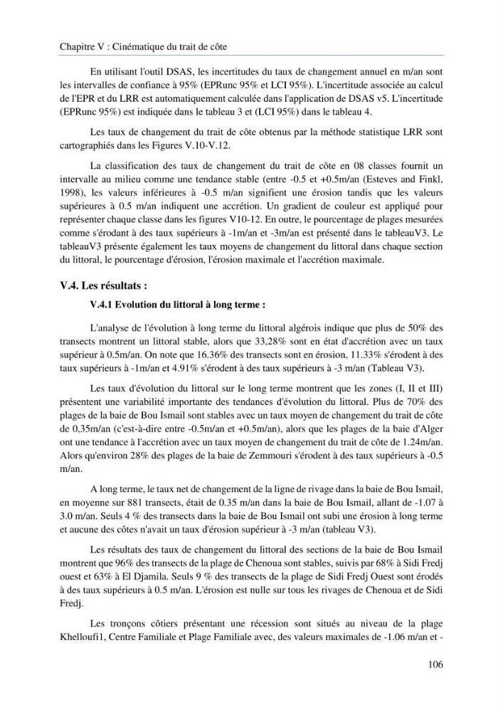 Modelisation de la cinématique du trait de côte,dynamique sédimentaire et évaluation des zones à risque de la côte algéroise