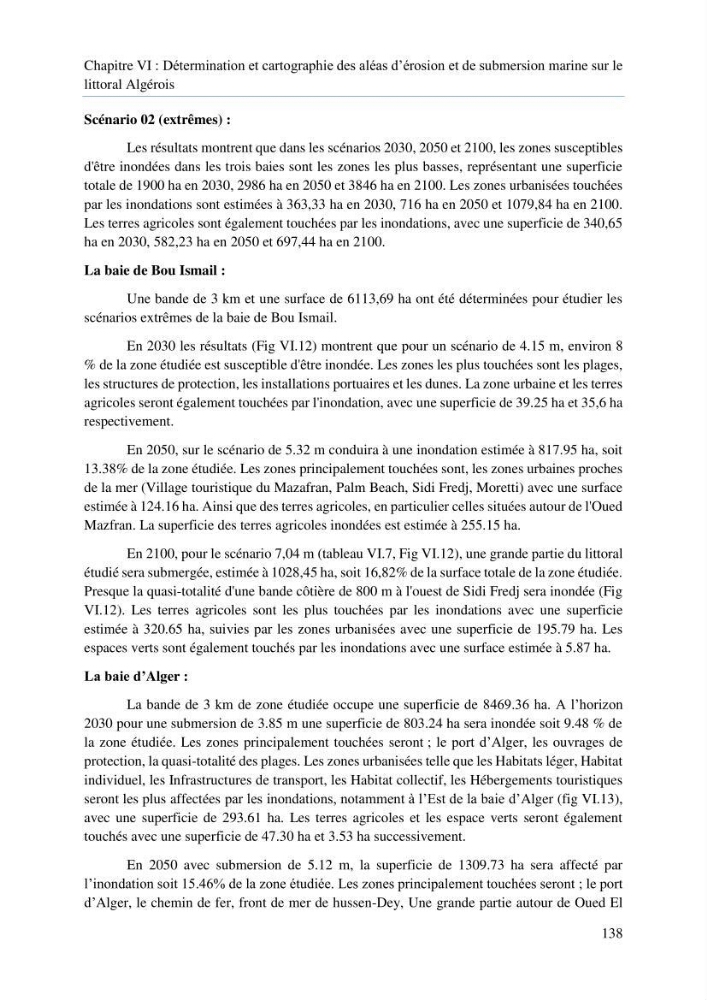 Modelisation de la cinématique du trait de côte,dynamique sédimentaire et évaluation des zones à risque de la côte algéroise
