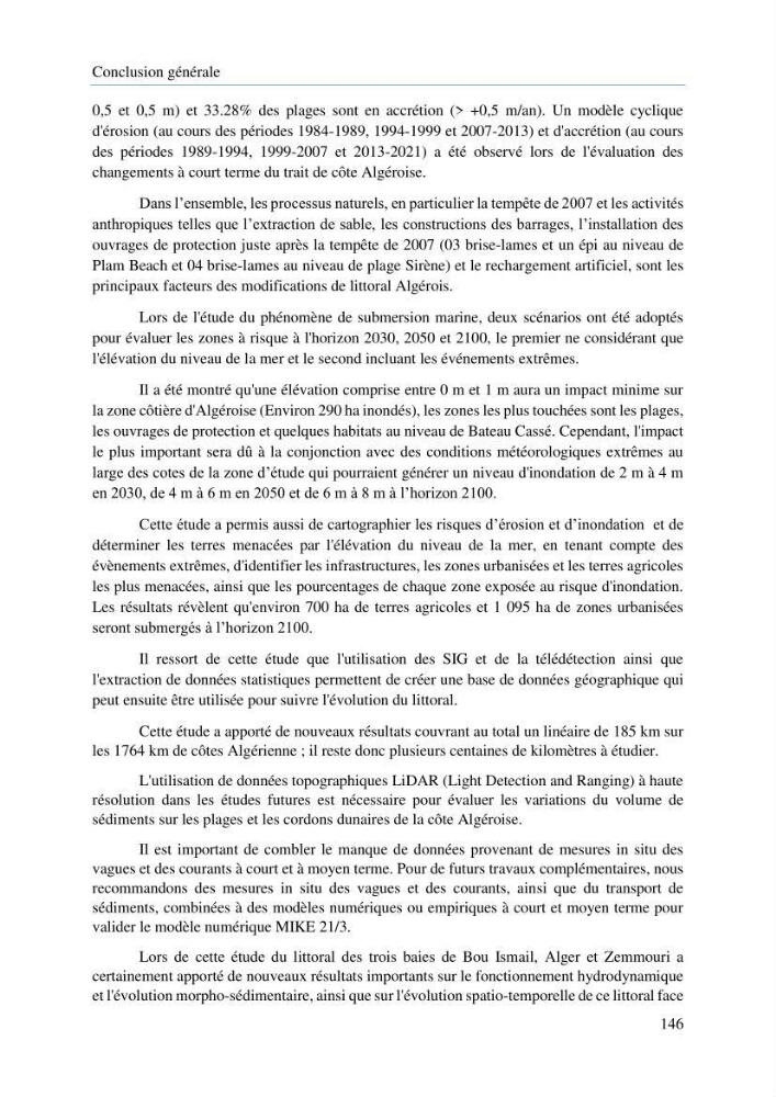Modelisation de la cinématique du trait de côte,dynamique sédimentaire et évaluation des zones à risque de la côte algéroise