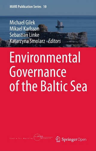 Environmental governance of the Baltic sea Environmental governance of the Baltic sea