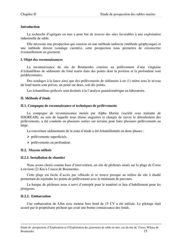 Etude de prospection d\'exploration et d\'exploitation des gisements de sable en mer