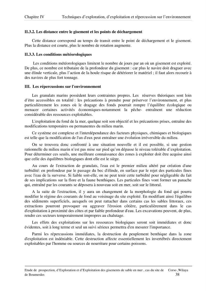 Etude de prospection d\'exploration et d\'exploitation des gisements de sable en mer