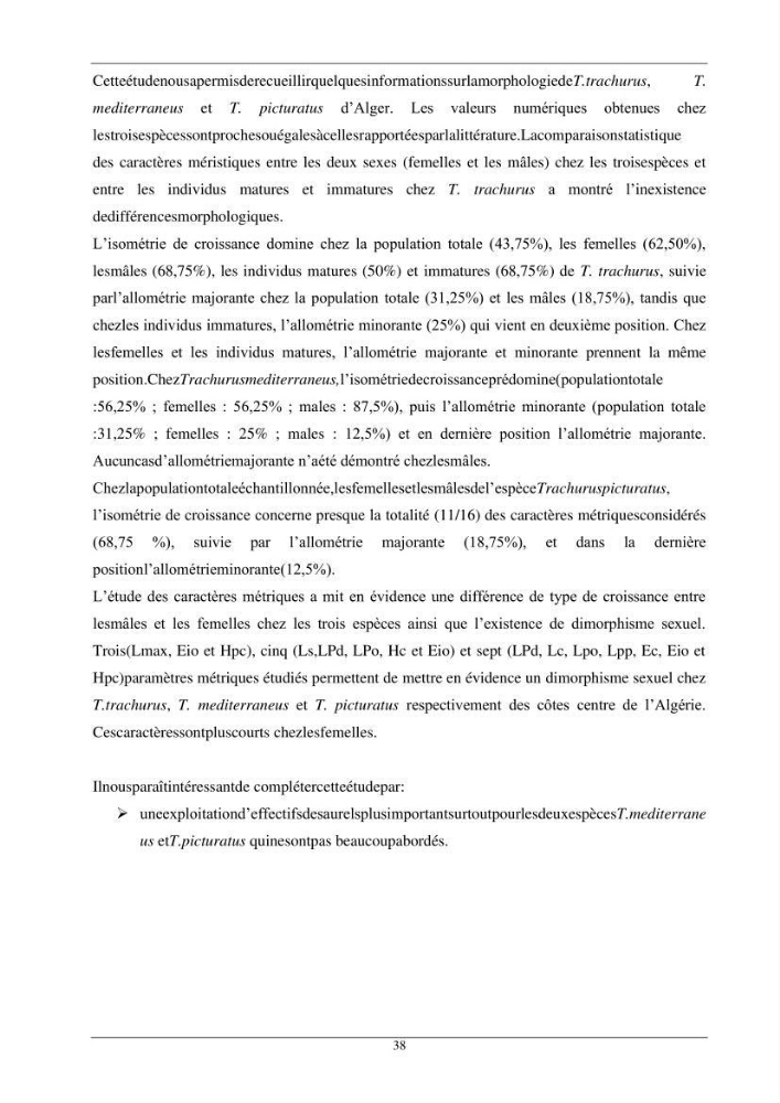 L\'étude biométrique des espèces du genre Trachurus ( Poisons, Téleostéens, Carangidae ) de la région centre du littoral Algérien