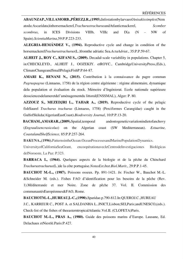 L\'étude biométrique des espèces du genre Trachurus ( Poisons, Téleostéens, Carangidae ) de la région centre du littoral Algérien