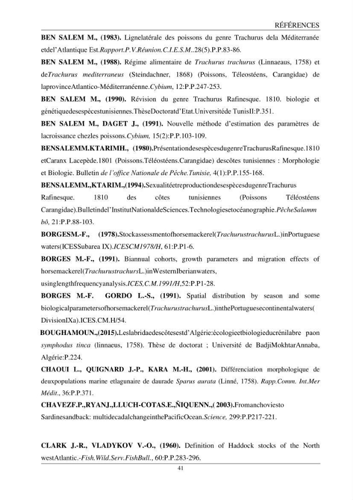 L\'étude biométrique des espèces du genre Trachurus ( Poisons, Téleostéens, Carangidae ) de la région centre du littoral Algérien