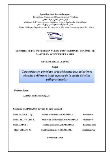 Caractérisation génétique de la résistance aux quinolones chez des coliformes isolés à partir de la moule (Mytilus galloprovincialis) Caractérisation génétique de la résistance aux quinolones chez des coliformes isolés à partir de la moule (Mytilus galloprovincialis)
