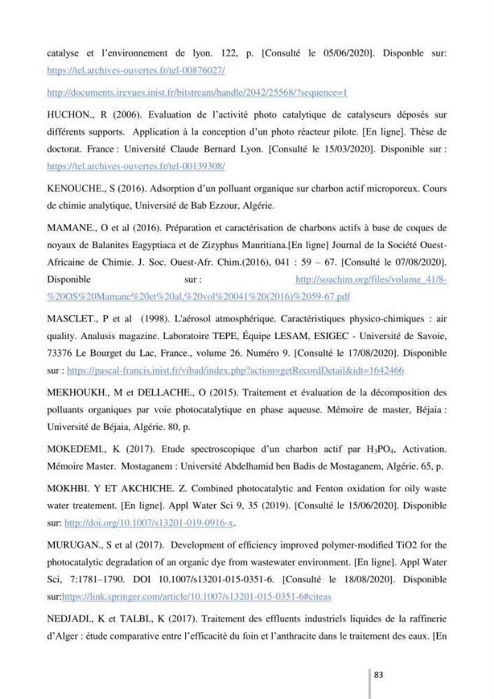 Etude de l’efficacité de la dégradation des hydrocarbures aromatiques par combinaison entre l’adsorption sur charbon actif et la photocatalyse hétérogène dans les eaux huileuses (Raffinerie d’Alger)
