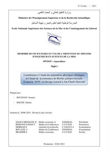 Contribution à l' étude des paramètres physiques- chimique et l'étude de la croissance de mytilus galloprovincials ( Lamarck, 1819) en élvage extensif à Ain Chorb (Surcouf): Contribution à l' étude des paramètres physiques- chimique et l'étude de la croissance de mytilus galloprovincials ( Lamarck, 1819) en élvage extensif à Ain Chorb (Surcouf):