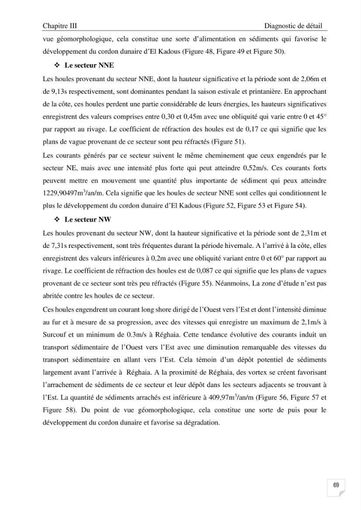 Etude de l\'évolution surfaçique et volumétrique du cordon dunaire d\'El Kadous ( commune de Heraoua)