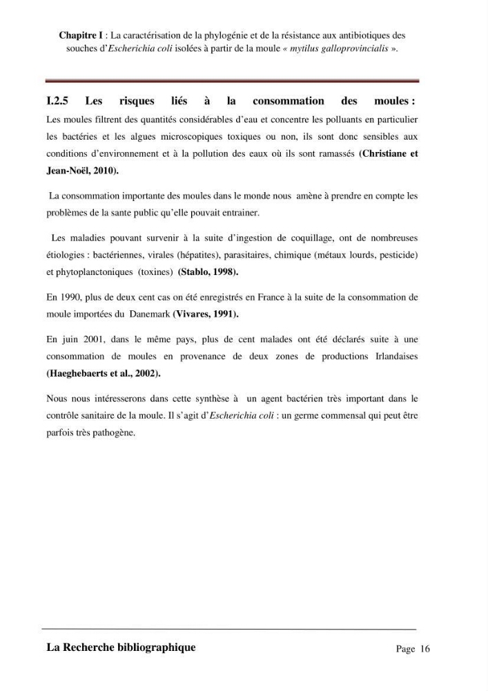 La caractérisation de la phylogénie et de la résistance aux antibiotiques des souches d\'Escherichia coli isolées à partir de la moule \"mytilus galloprovincialis\":