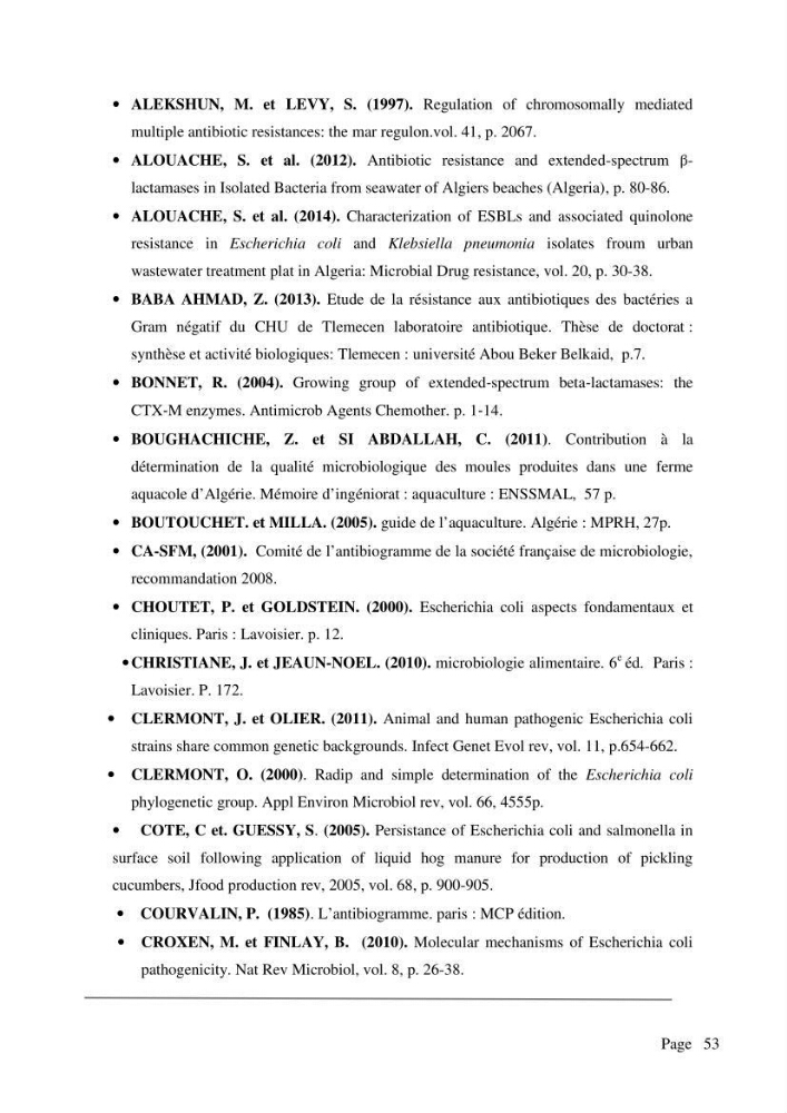 La caractérisation de la phylogénie et de la résistance aux antibiotiques des souches d\'Escherichia coli isolées à partir de la moule \"mytilus galloprovincialis\":