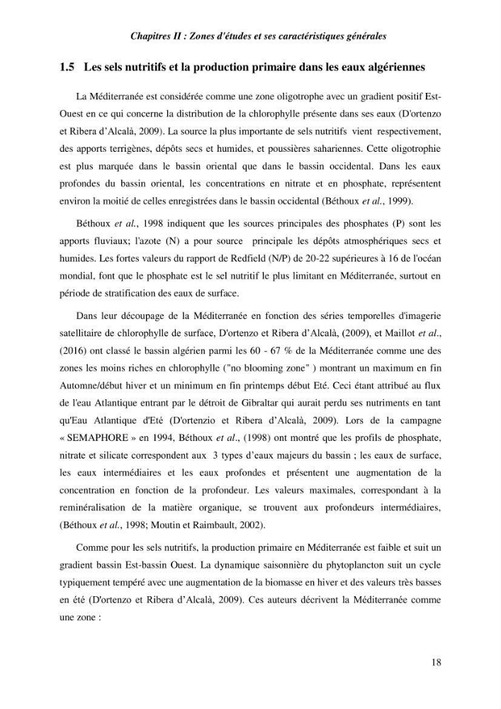 Contribution a l\'étude de l\'impact des changements des paramètres du milieu et de la préssion de la pêche sur les Bio-ressources marines Algériennes