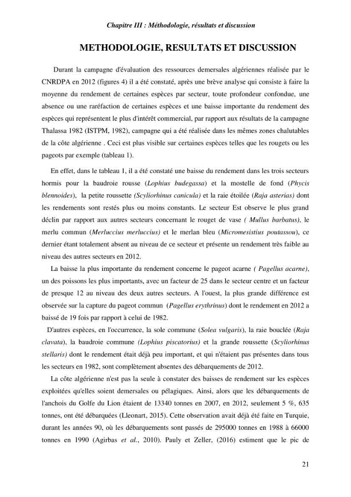 Contribution a l\'étude de l\'impact des changements des paramètres du milieu et de la préssion de la pêche sur les Bio-ressources marines Algériennes